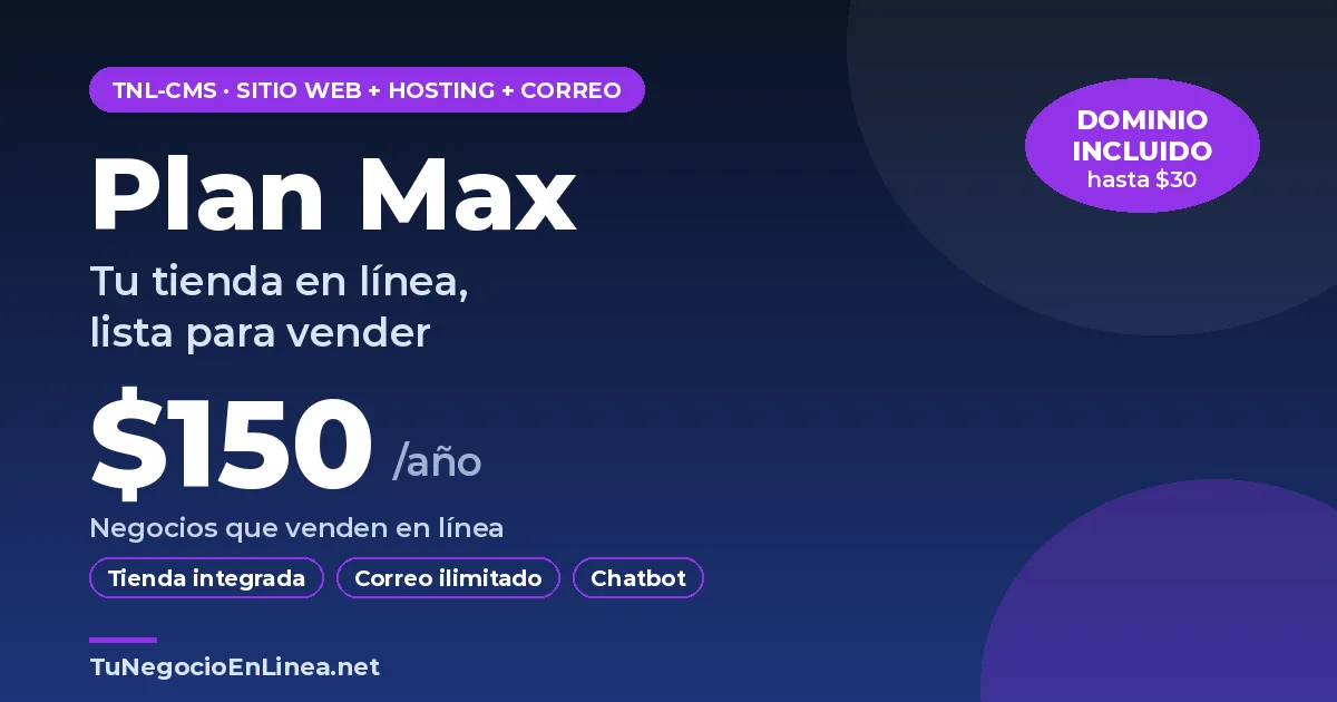Plan Max con TNL-CMS: $150 al año